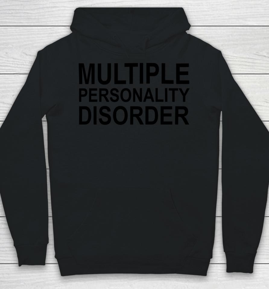 Multiple Personality Disorder Hoodie