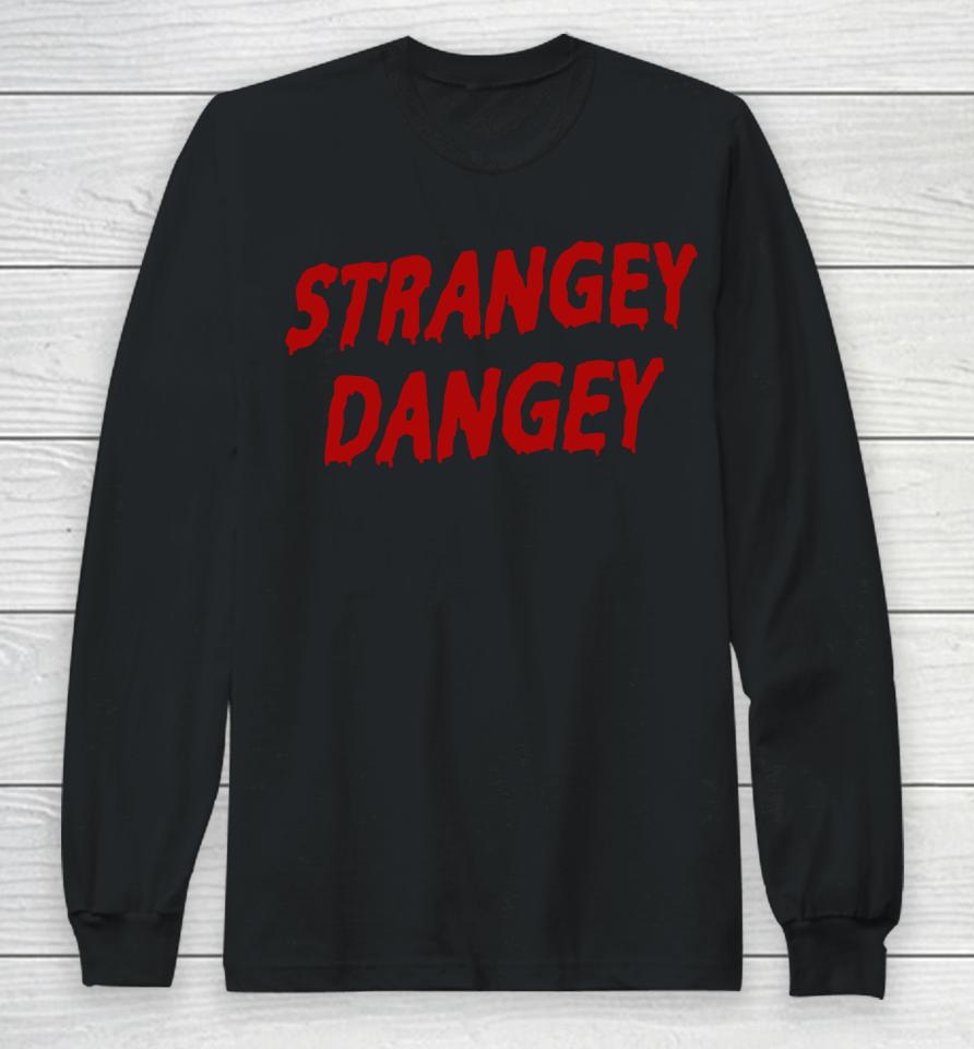Murder With My Husband Strangey Dangey Long Sleeve T-Shirt