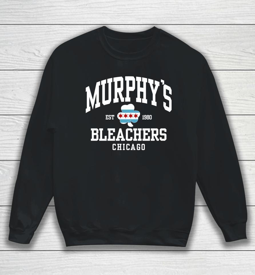 Murphy's Bleachers Chicago Sweatshirt