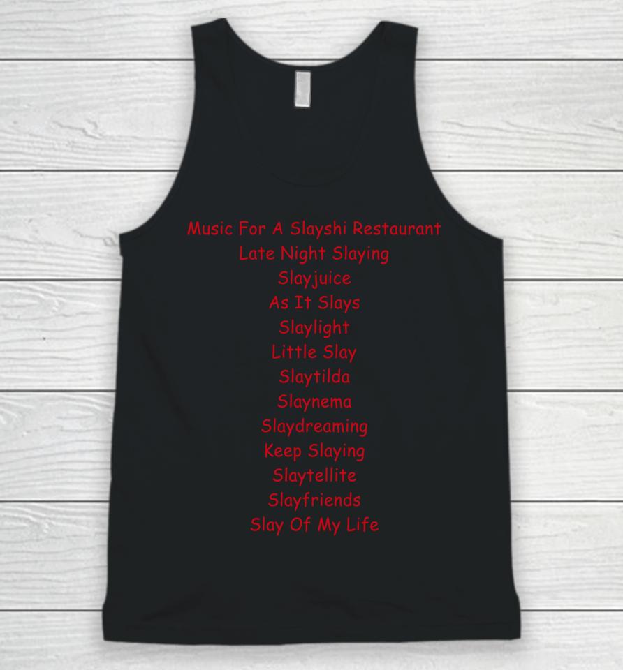 Music Is For Sushi Restaurant Late Night Slaying Unisex Tank Top