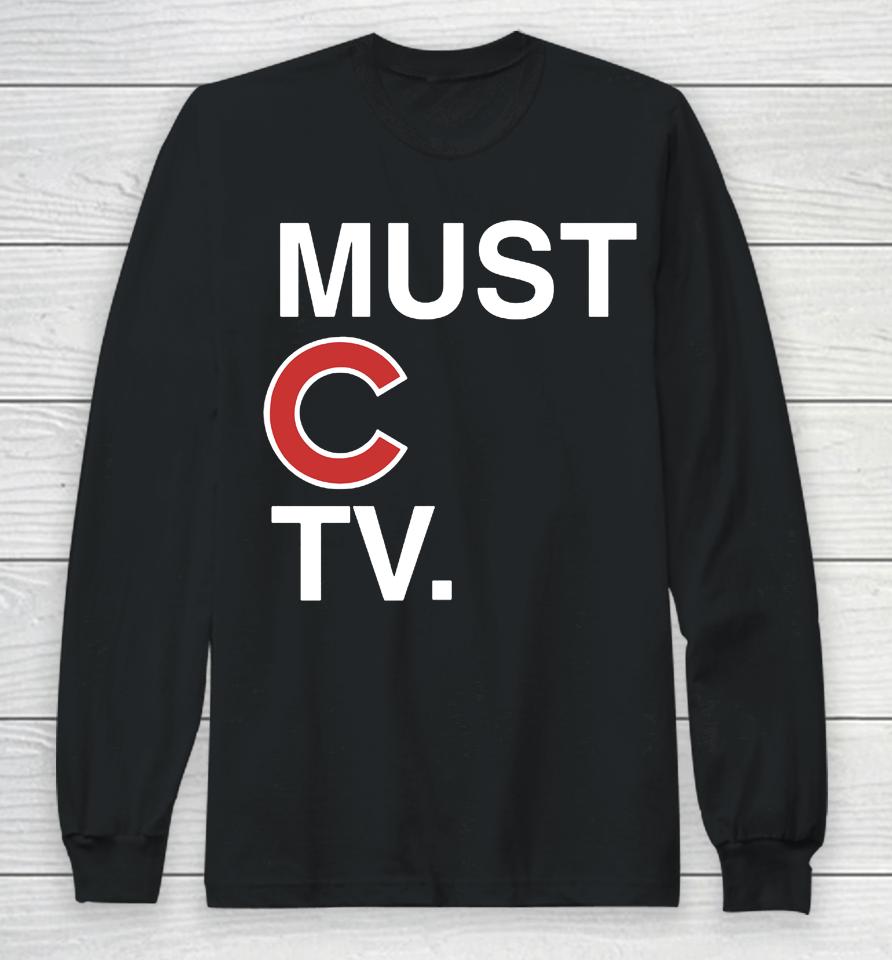 Must C Tv Long Sleeve T-Shirt