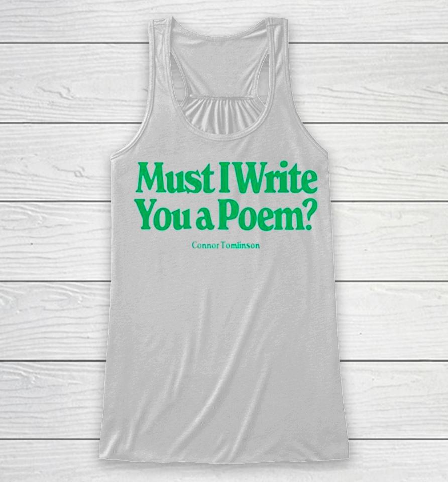 Must I Write You A Poem Racerback Tank