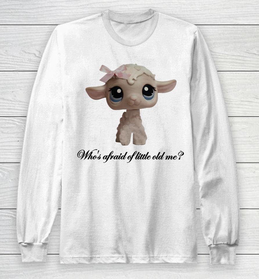Mustardyardpress Who's Afraid Of Little Old Me Lamb Long Sleeve T-Shirt