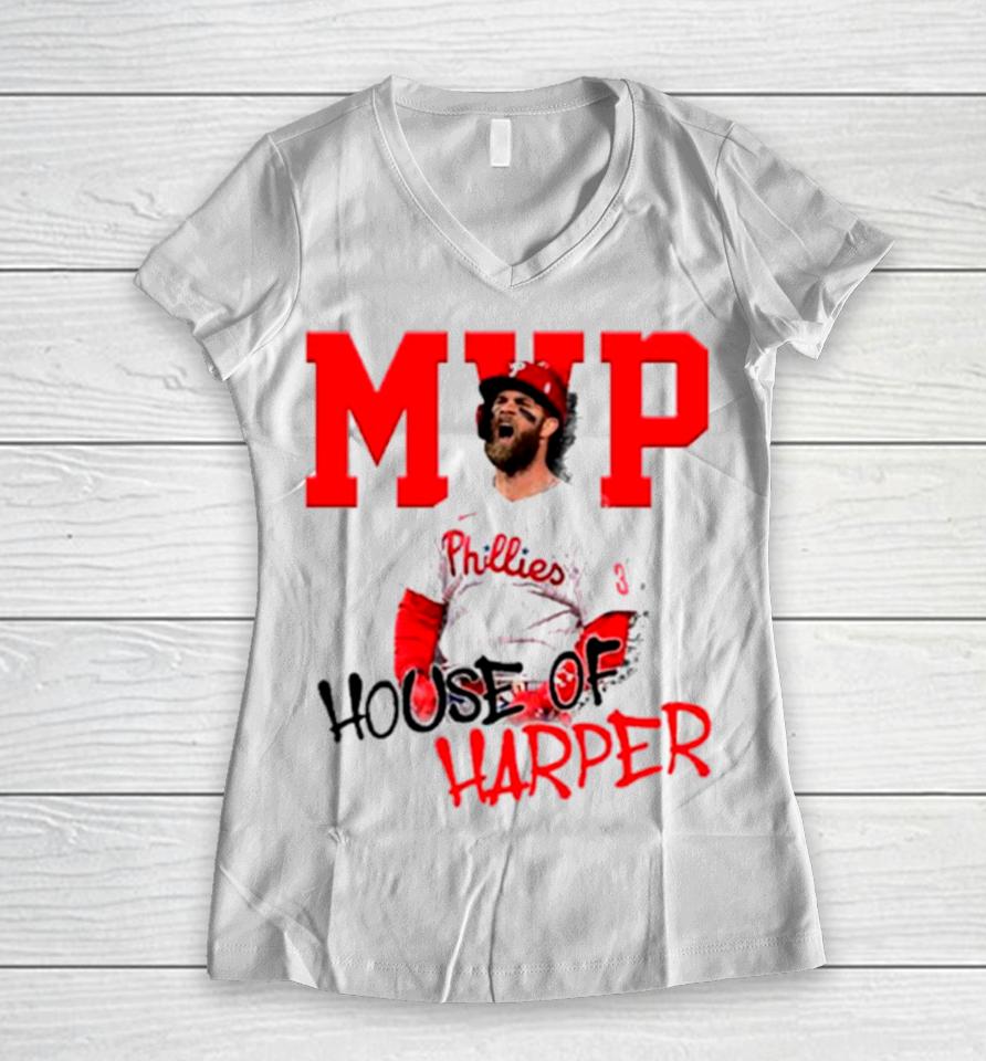 Mvp Philadelphia House Of Bryce Harper Women V-Neck T-Shirt