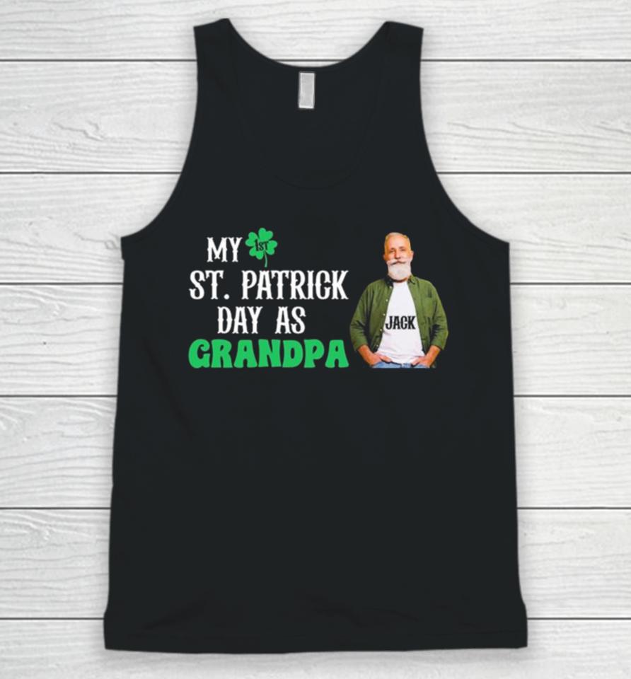 My 1St St. Patrick’s Day As Grandpa Unisex Tank Top