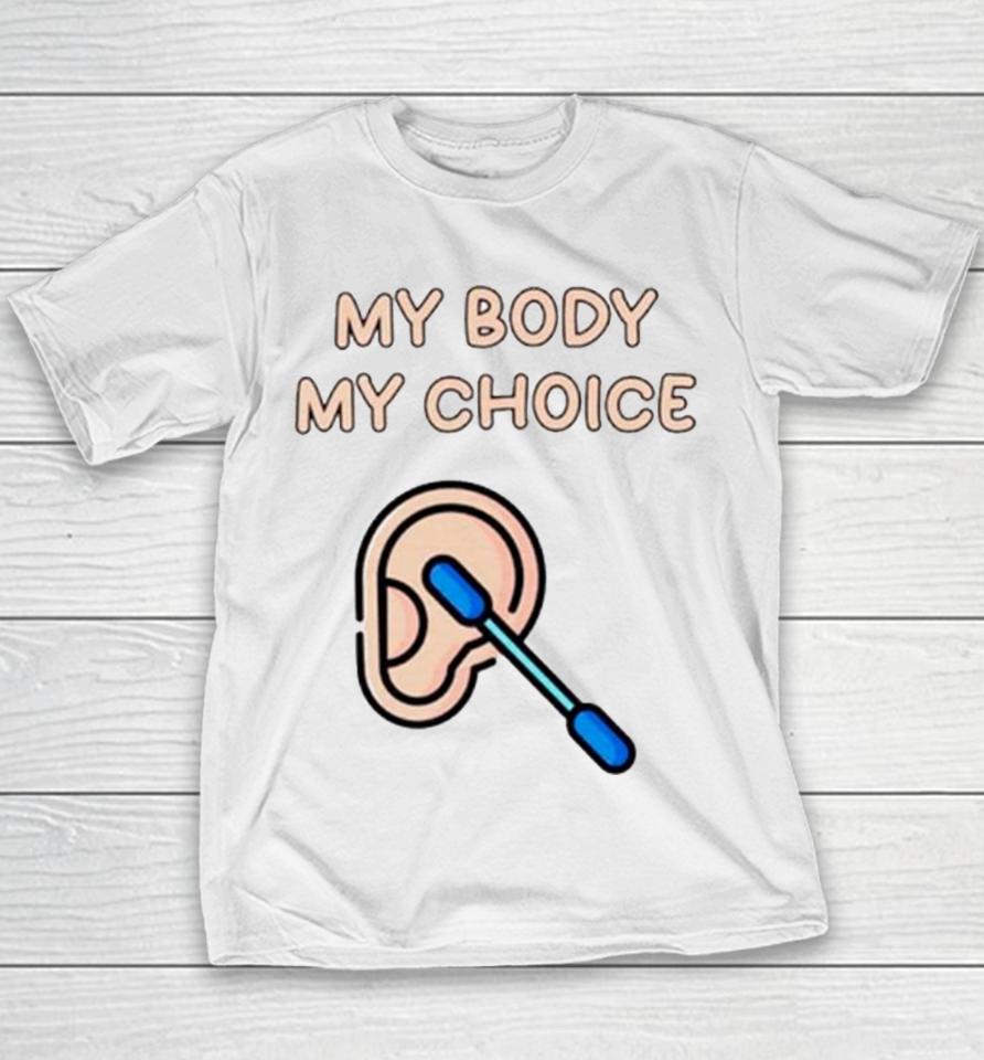 My Body My Choice Youth T-Shirt
