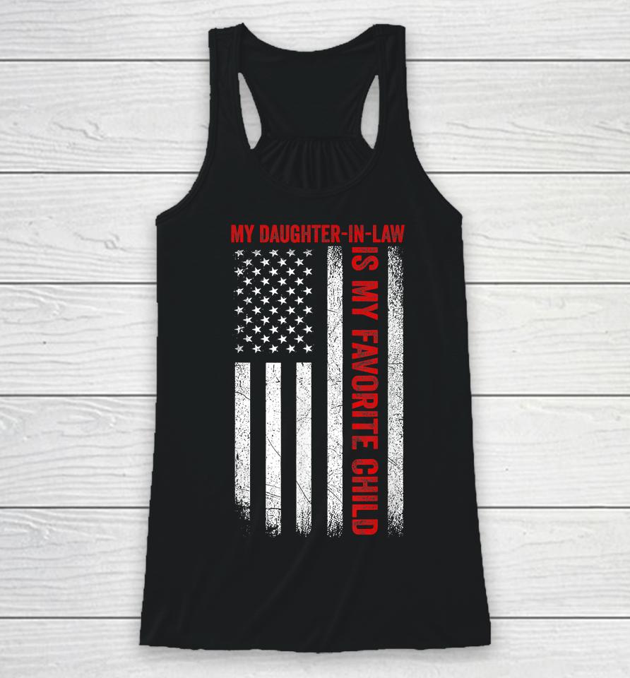 My Daughter In Law Is My Favorite Child American Flag Funny Racerback Tank