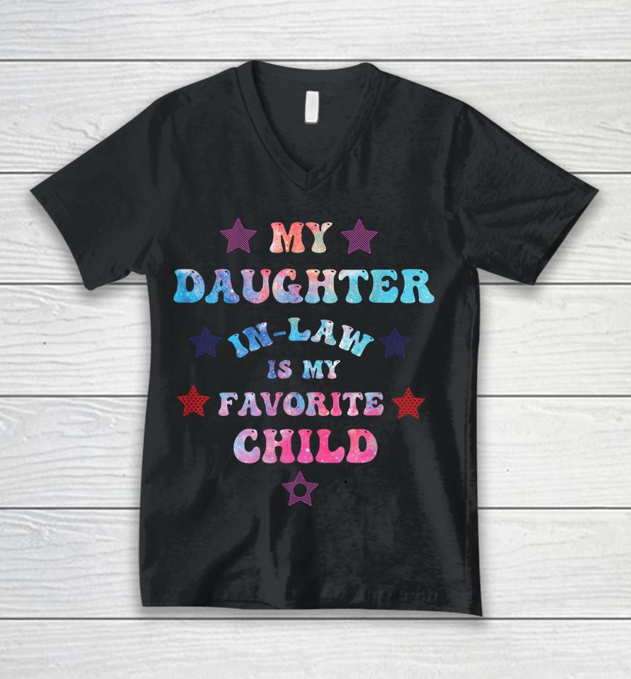 My Daughter In Law Is My Favorite Child Father's Day In Law Unisex V-Neck T-Shirt