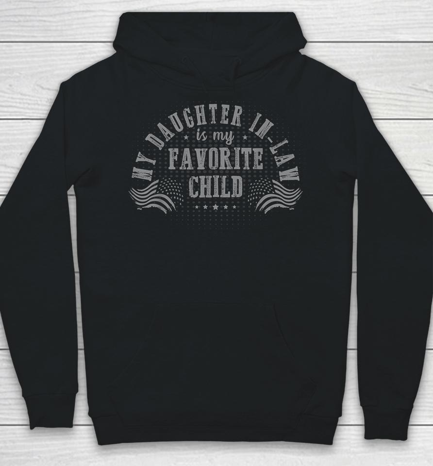 My Daughter In Law Is My Favorite Child Mother In Law Day Hoodie