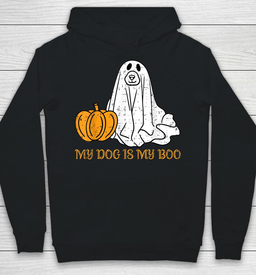 My Dog Is My Boo Ghost Funny Halloween Dog Lovers Boo Dog Hoodie
