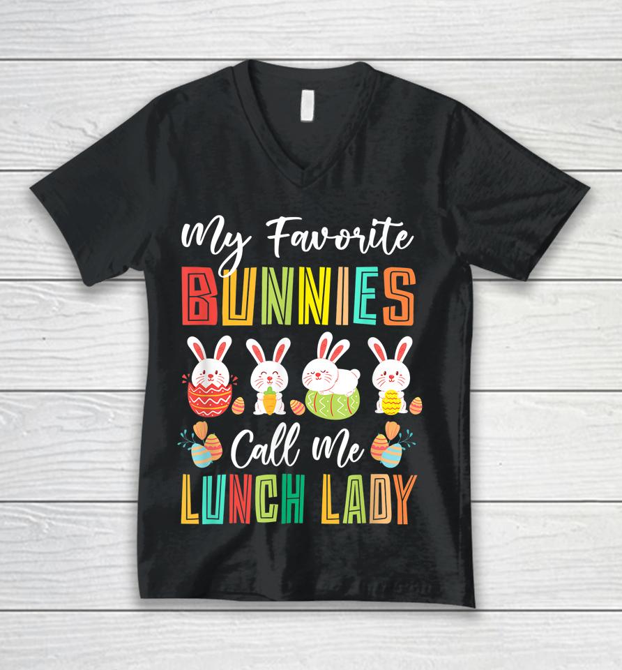 My Favorite Bunnies Call Me Lunch Lady Easter Day Unisex V-Neck T-Shirt