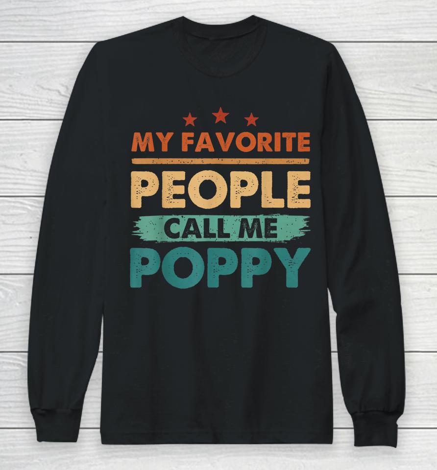 My Favorite People Call Me Poppy Men Vintage Grandpa Long Sleeve T-Shirt
