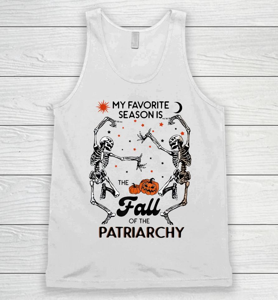 My Favorite Season Is The Fall Of Patriarchy Skeleton Dancin' Unisex Tank Top