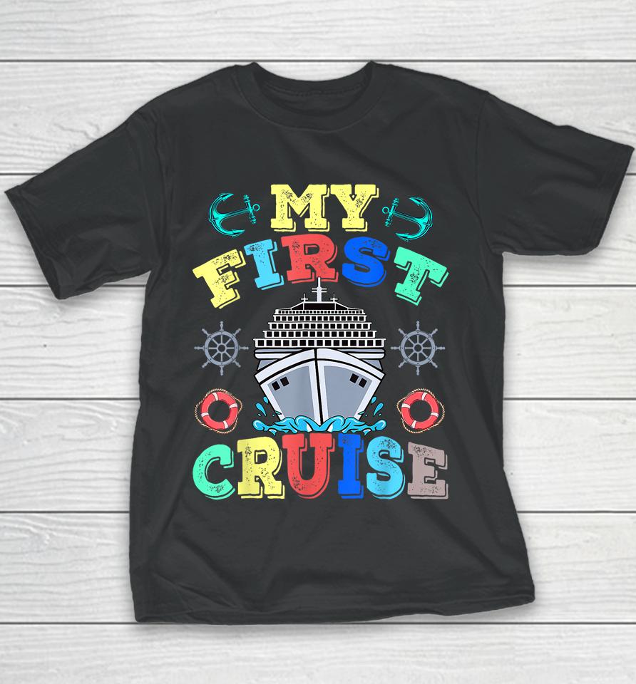 My First Cruise 2023 Tee Family Vacation Cruise Ship Travel Youth T-Shirt