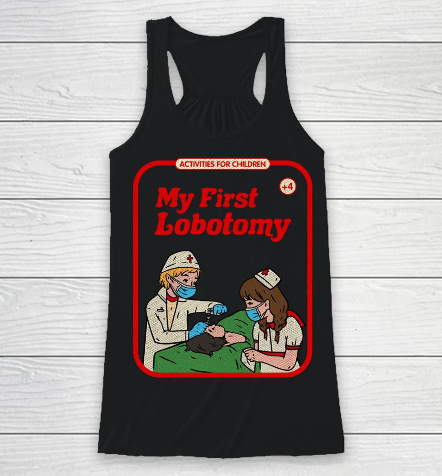 My First Lobotomy Horror Goth Occult Childgame Racerback Tank