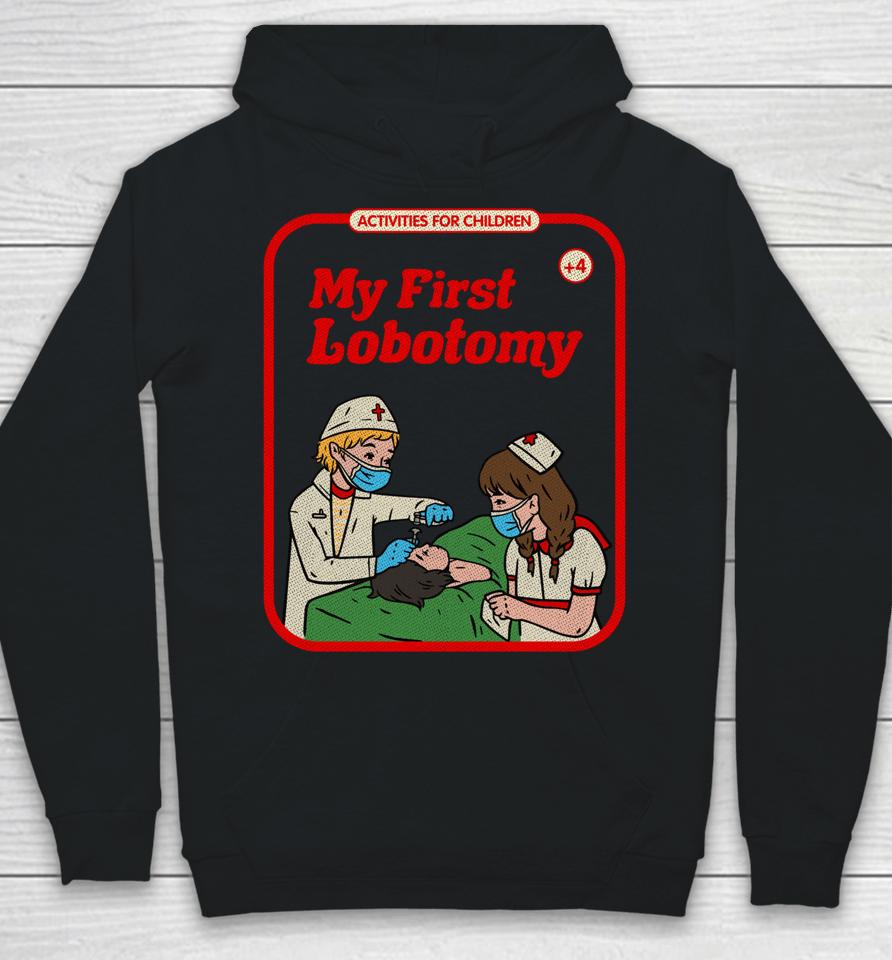 My First Lobotomy Horror Goth Occult Childgame Hoodie