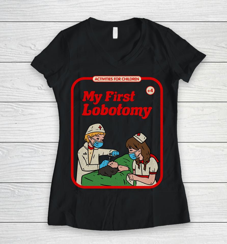 My First Lobotomy Horror Goth Occult Childgame Women V-Neck T-Shirt