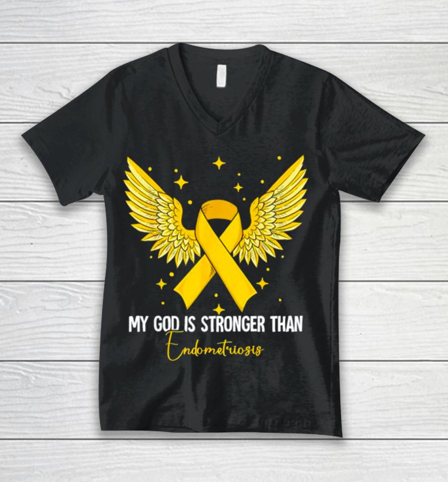 My God Is Stronger Than Endometriosis Awareness Unisex V-Neck T-Shirt