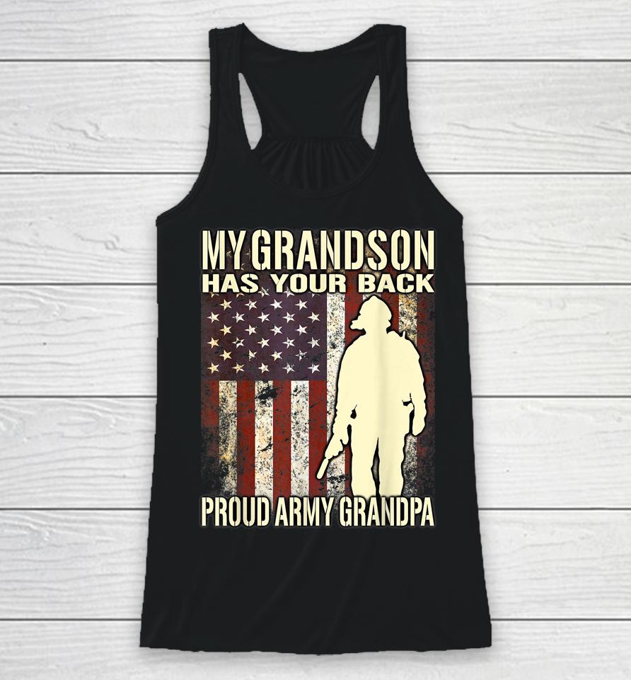 My Grandson Has Your Back Proud Army Grandpa Us Flag Racerback Tank