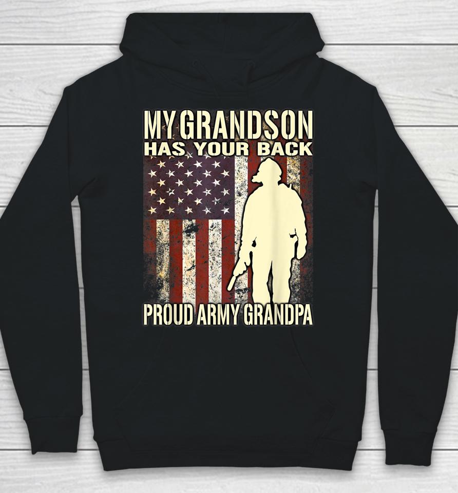 My Grandson Has Your Back Proud Army Grandpa Us Flag Hoodie