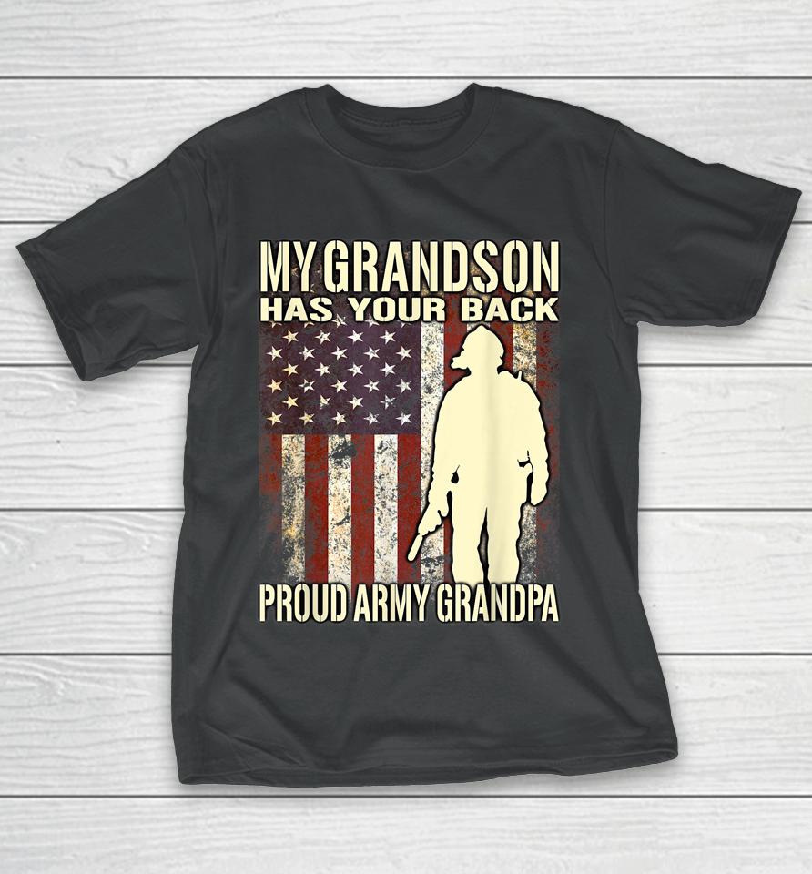 My Grandson Has Your Back Proud Army Grandpa Us Flag T-Shirt