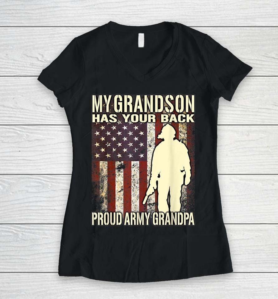 My Grandson Has Your Back Proud Army Grandpa Us Flag Women V-Neck T-Shirt