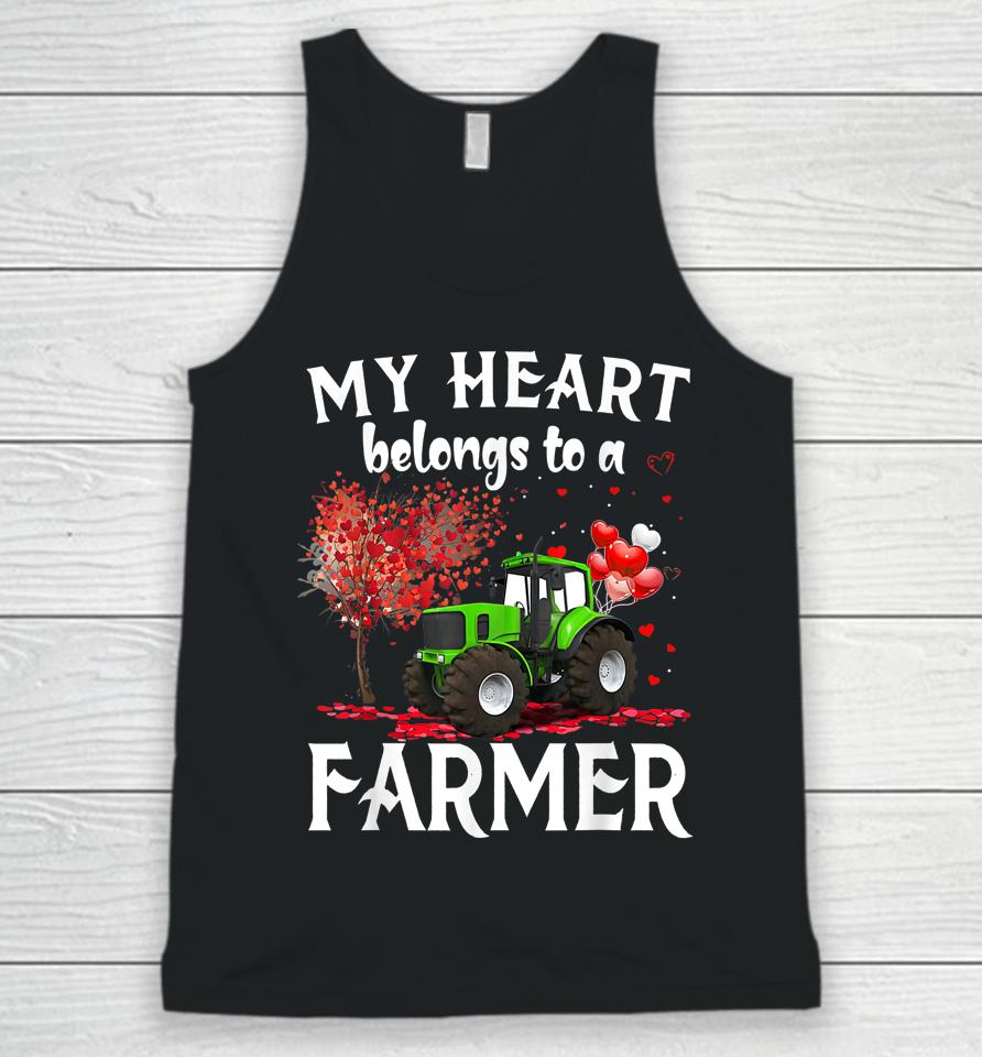 My Heart Belongs To A Farmer Valentine For Farmer Wife Unisex Tank Top