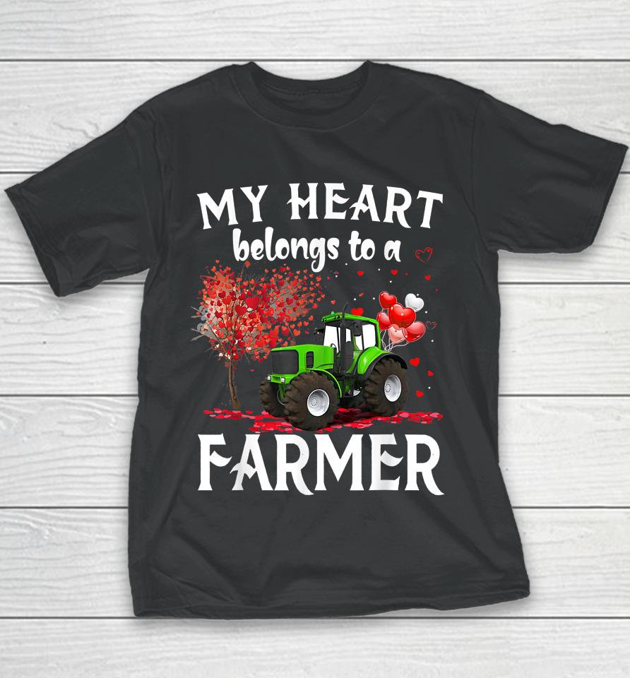 My Heart Belongs To A Farmer Valentine For Farmer Wife Youth T-Shirt