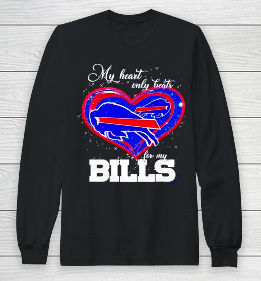My Heart Only Beats For My Buffalo Bills 2024 Long Sleeve T-Shirt
