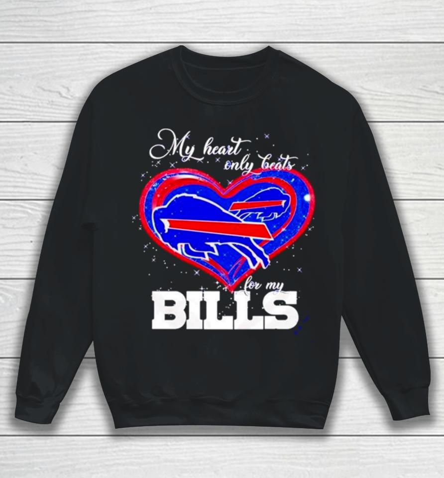 My Heart Only Beats For My Buffalo Bills 2024 Sweatshirt