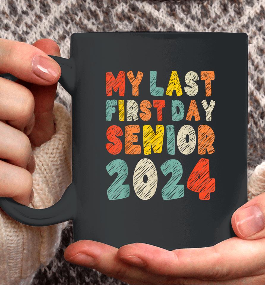 My Last First Day Senior 2024 Retro Vintage Back To School Coffee Mug