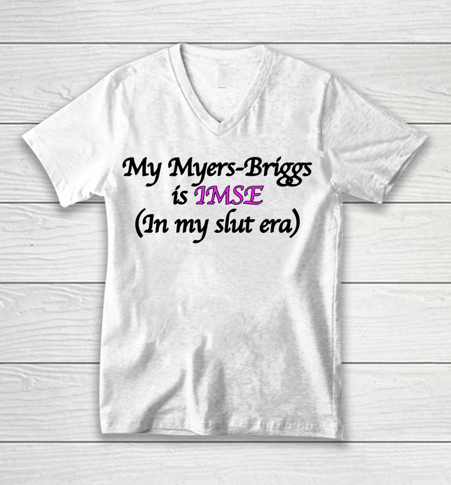 My Myers-Briggs Is Imse Unisex V-Neck T-Shirt