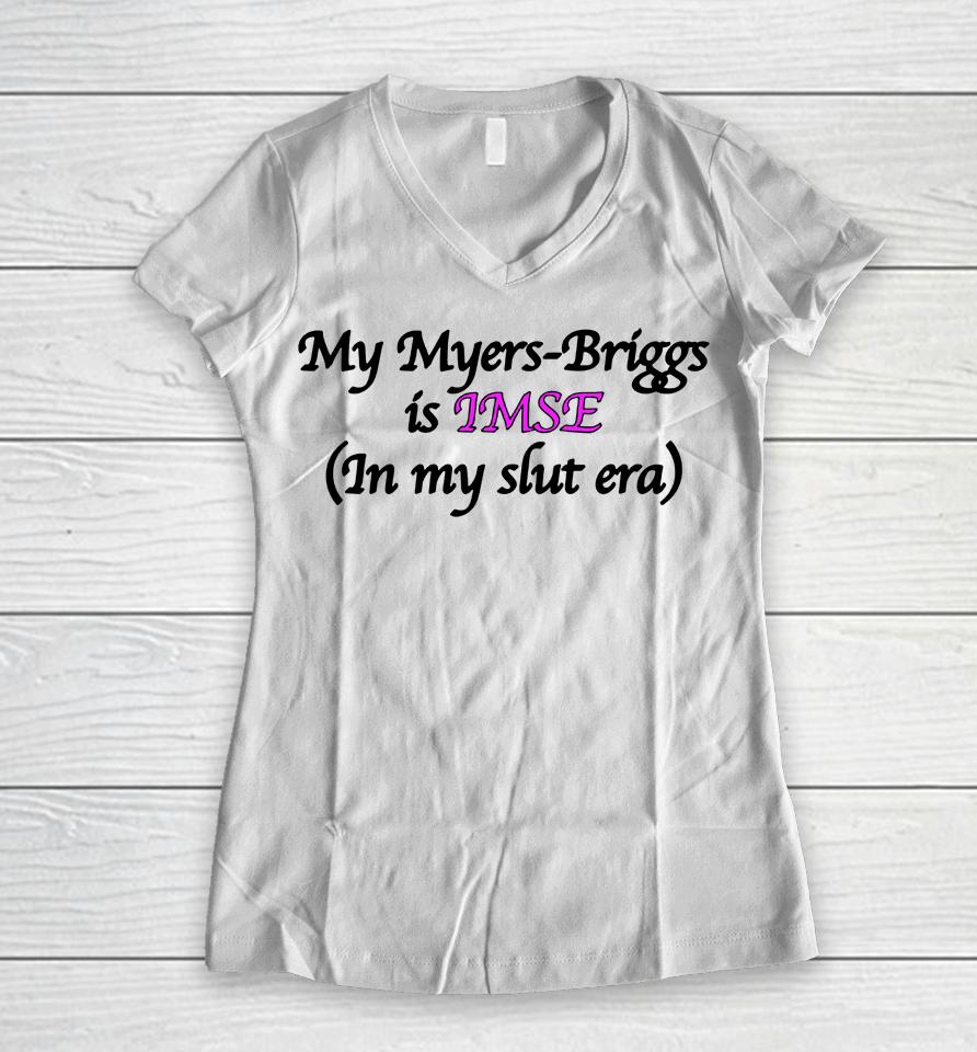 My Myers-Briggs Is Imse Women V-Neck T-Shirt