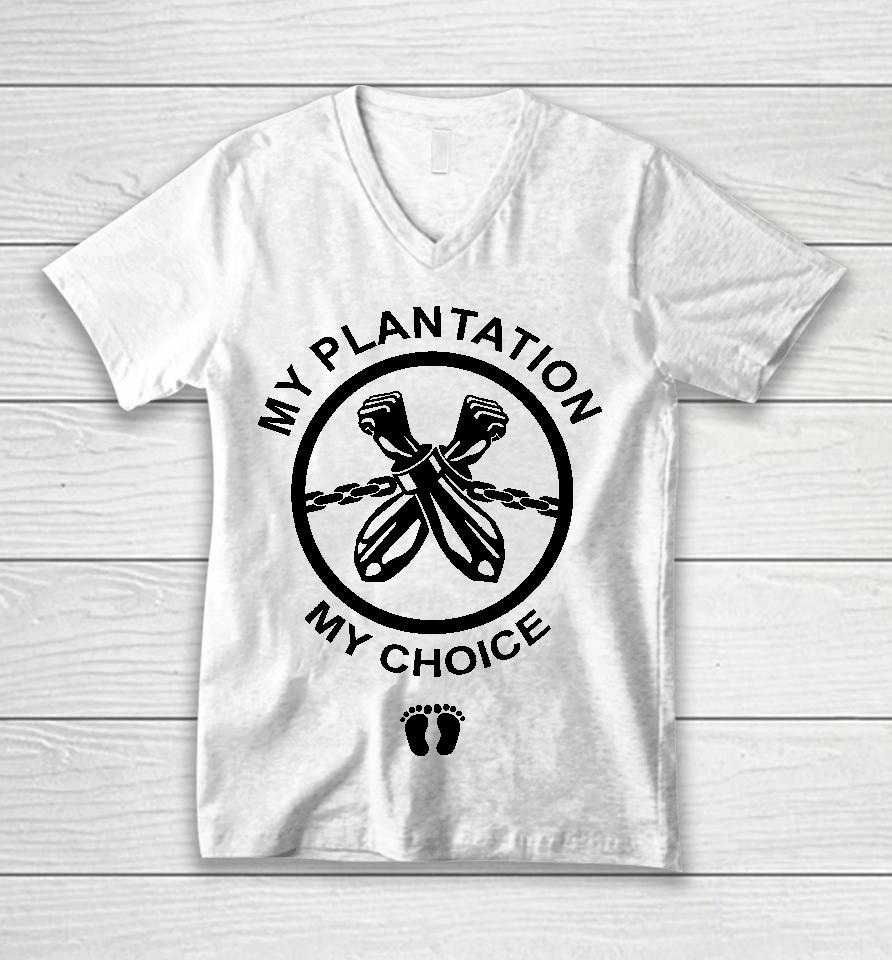 My Plantation My Choice Unisex V-Neck T-Shirt