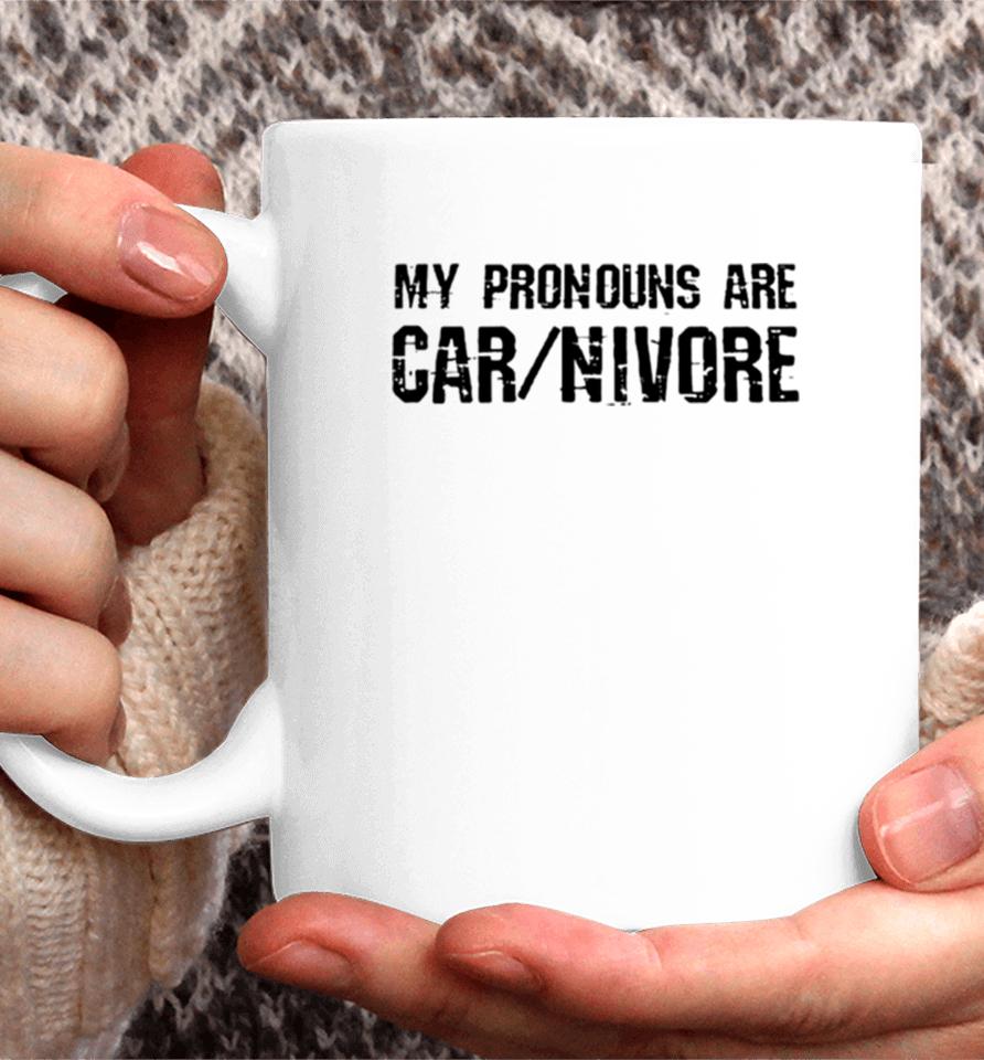 My Pronouns Are Carnivore Coffee Mug