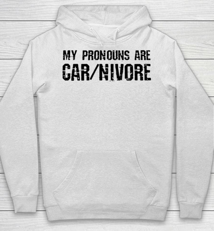 My Pronouns Are Carnivore Hoodie