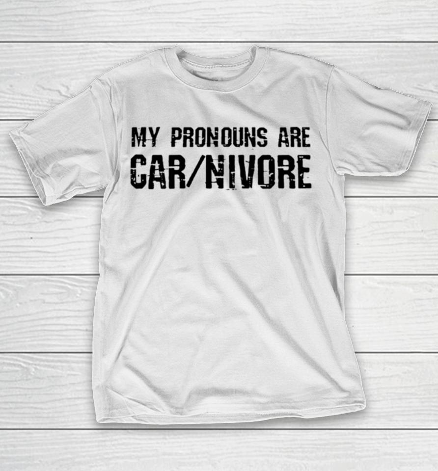 My Pronouns Are Carnivore T-Shirt