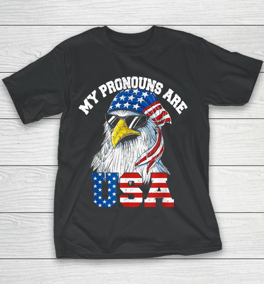 My Pronouns Are Usa Patriotic Eagle Funny 4Th Of July Youth T-Shirt
