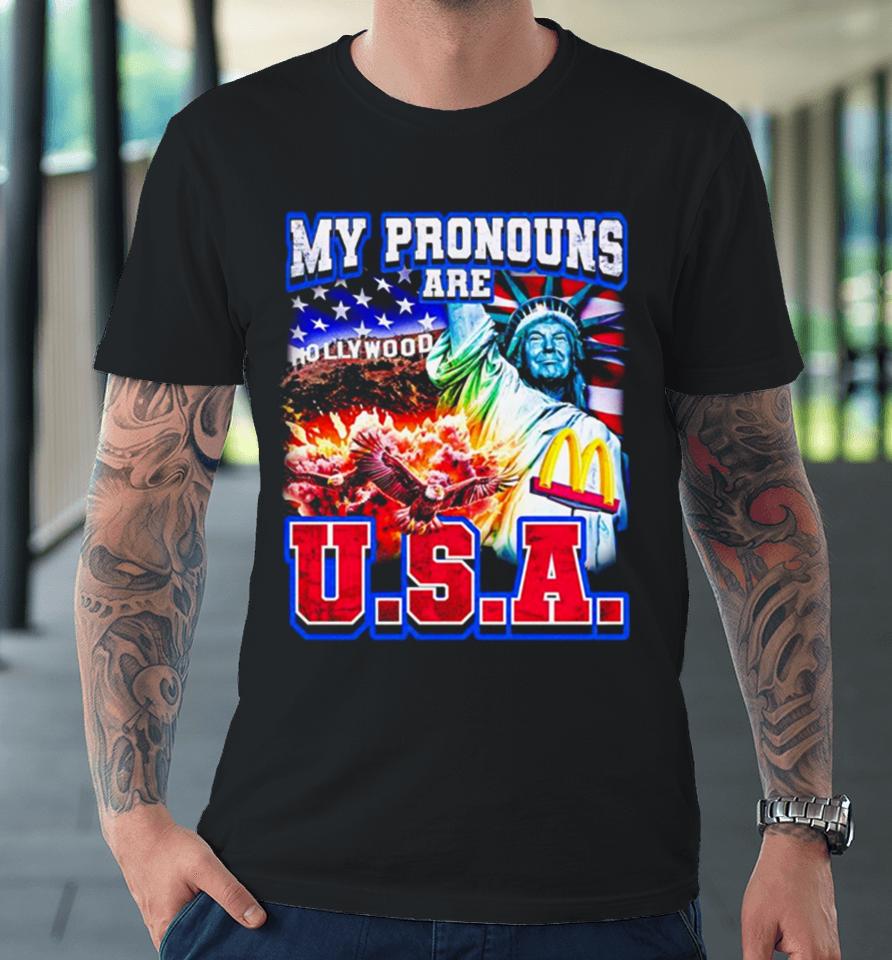 My Pronouns Are U.s.a Trump Premium T-Shirt