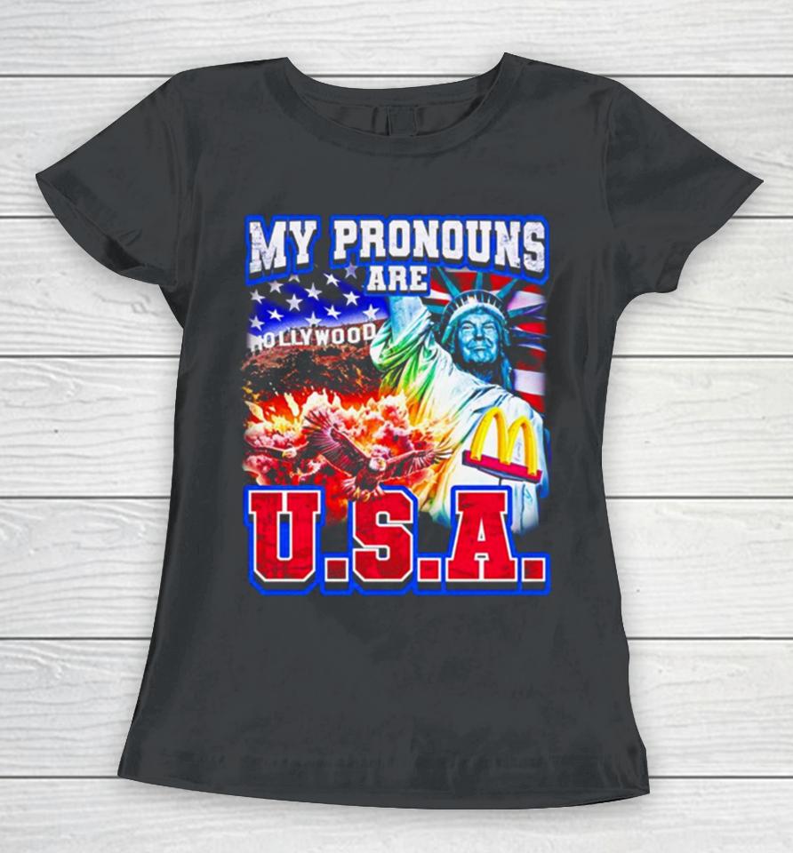 My Pronouns Are U.s.a Trump Women T-Shirt