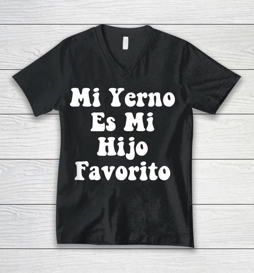My Son-In-Law Is Favorite Child Mi Yerno Es Mi Hijo Favorito Unisex V-Neck T-Shirt