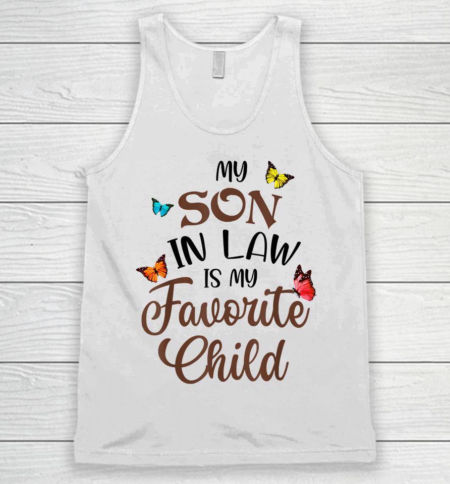 My Son In Law Is My Favorite Child From Mother In Law Unisex Tank Top