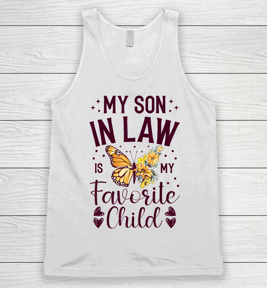 My Son-In-Law Is My Favorite Child Funny Family Merch Unisex Tank Top