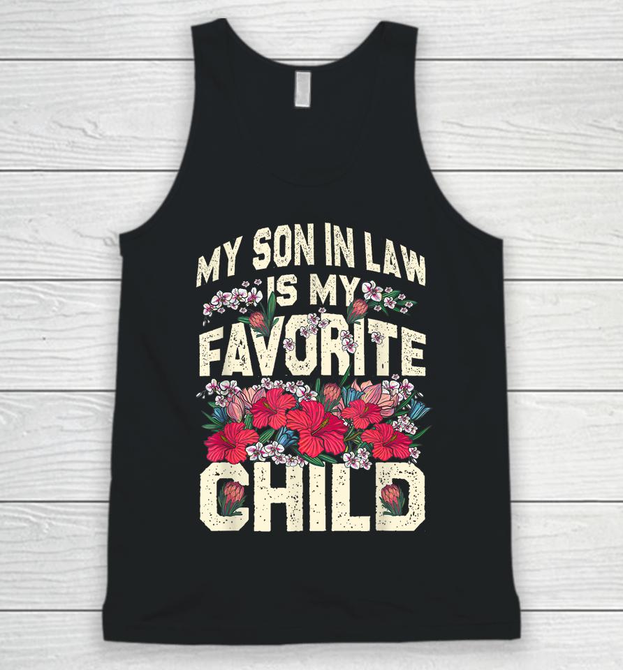 My Son In Law Shirt Funny My Son In-Law Is My Favorite Child Unisex Tank Top