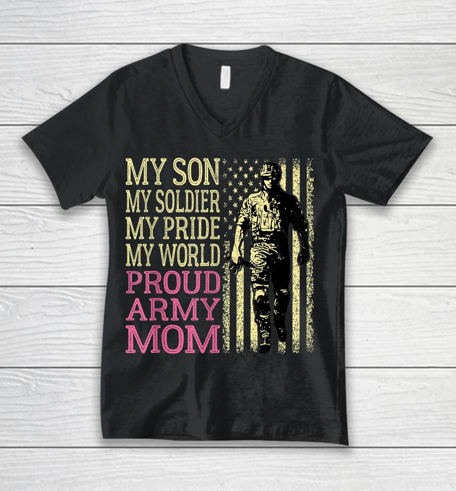 My Son My Soldier Hero Proud Army Mom Unisex V-Neck T-Shirt