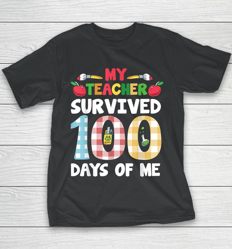 My Students Survived 100 Days Of Me Teacher Student Kids Youth T-Shirt