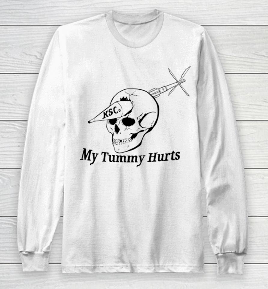 My Tummy Hurts Skull Long Sleeve T-Shirt