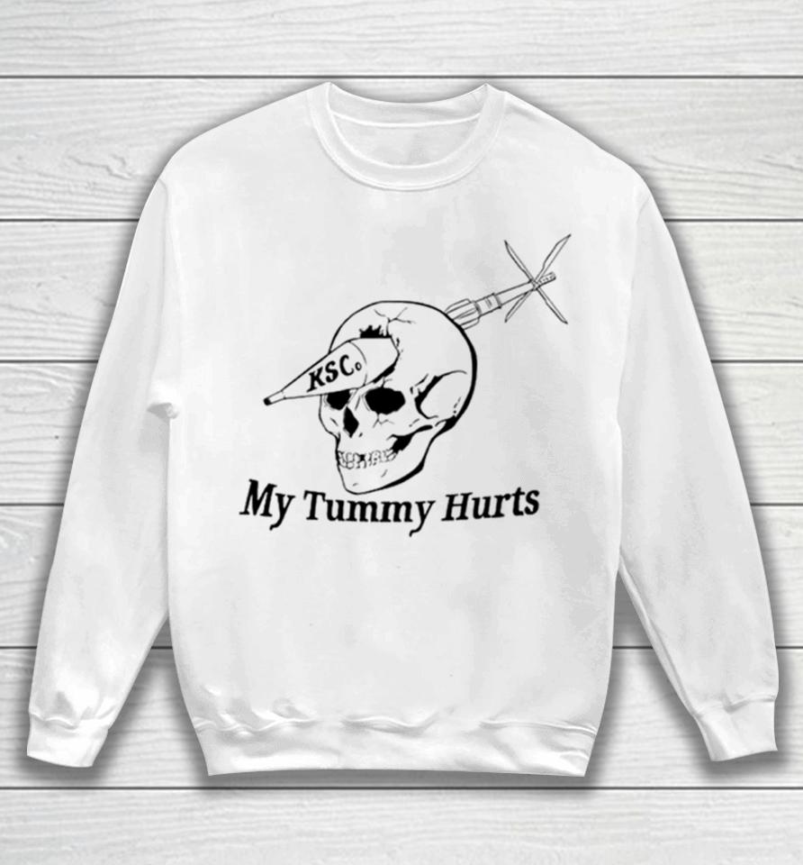 My Tummy Hurts Skull Sweatshirt