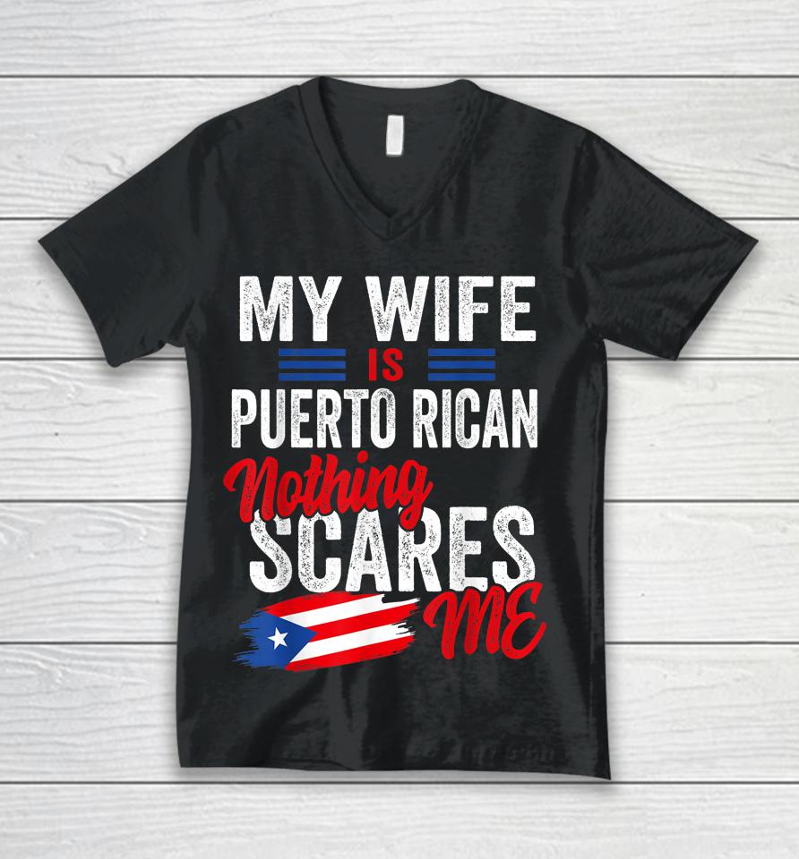 My Wife Is Puerto Rican Puerto Rico Heritage Flag Souvenir Unisex V-Neck T-Shirt