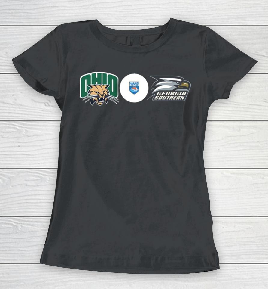 Myrtle Beach Bowl The Ohio Bobcats And Georgia Southern Eagles On Saturday December 16 2023 College Football Bowl Game Women T-Shirt